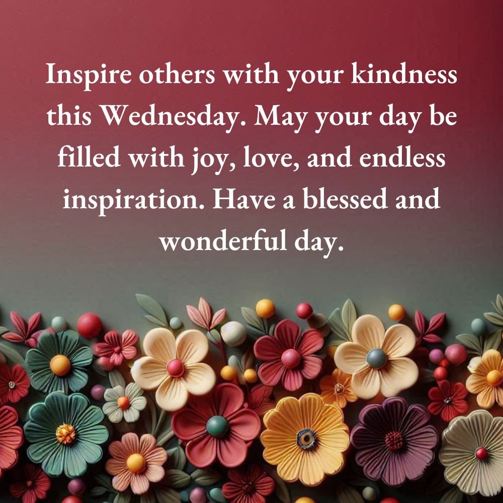 Inspiration Wednesday Blessings