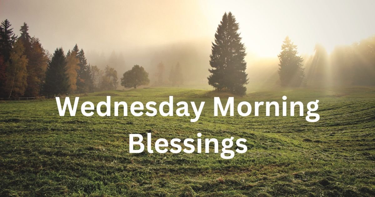 wednesday morning blessings