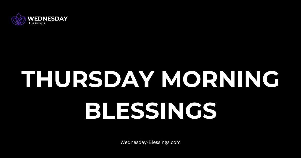 thursday morning blessings