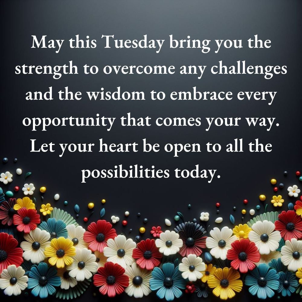 Happy Tuesday Blessings