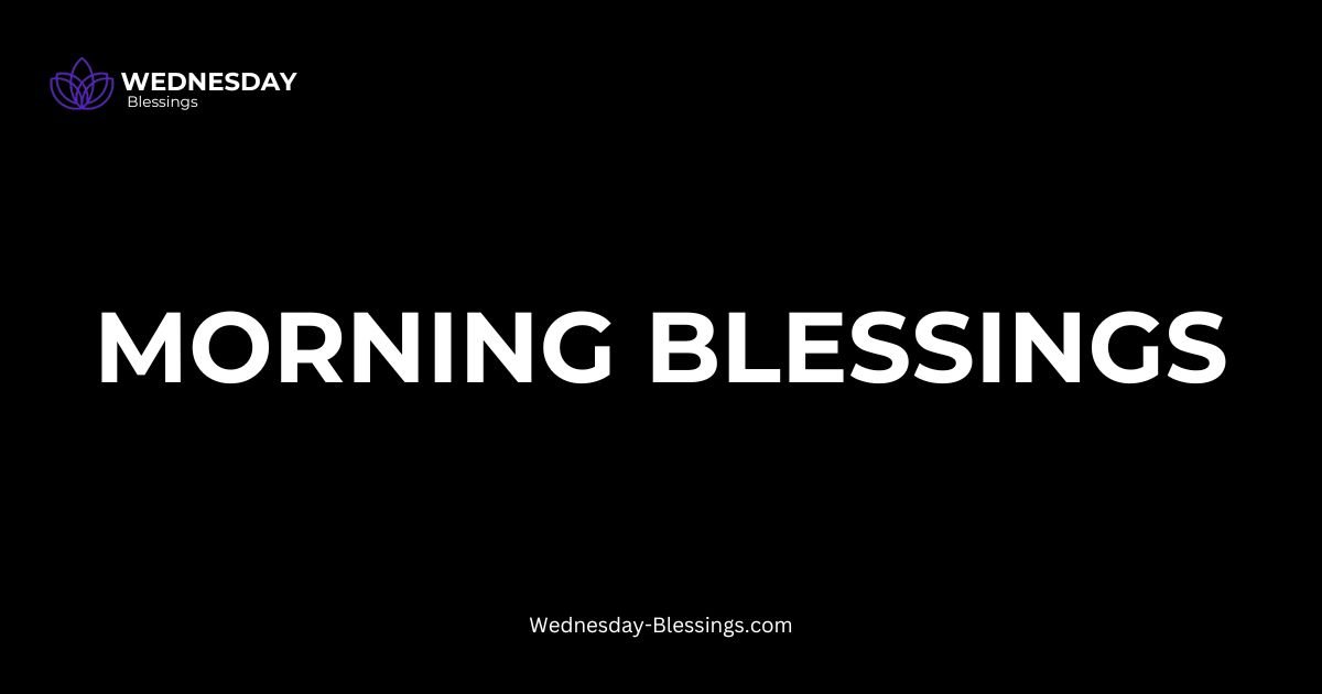 morning blessings