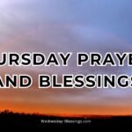 Thursday Prayers and Blessings