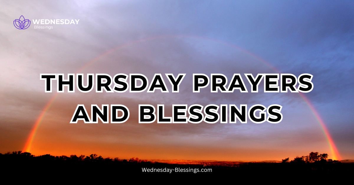 450+ Amazing Thursday Prayers and Blessings