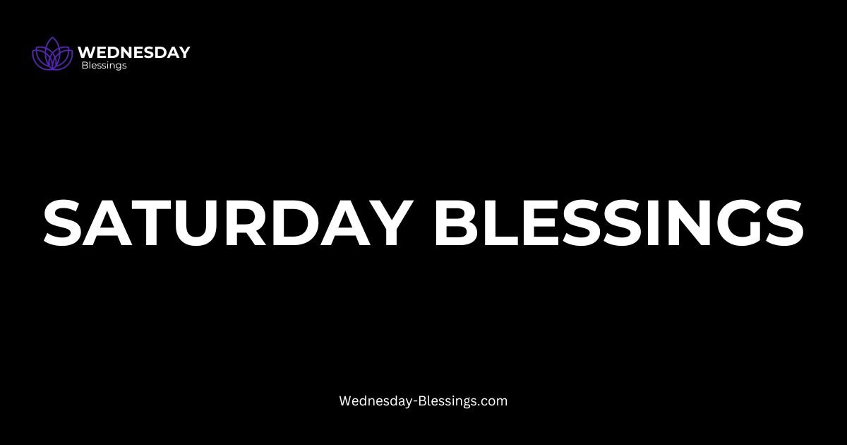 saturday blessings