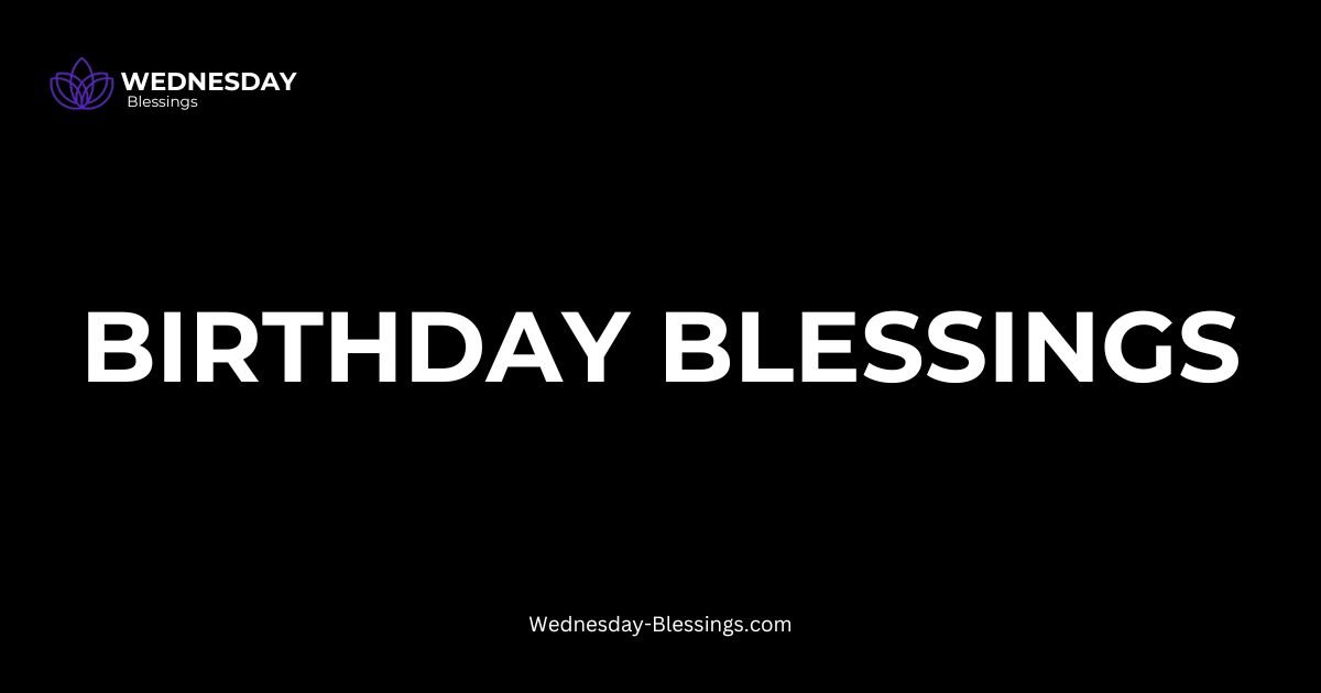 birthday blessings