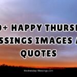 400+ Happy Thursday Blessings Images and Quotes