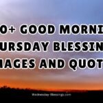 400+ Good Morning Thursday Blessings Images and Quotes