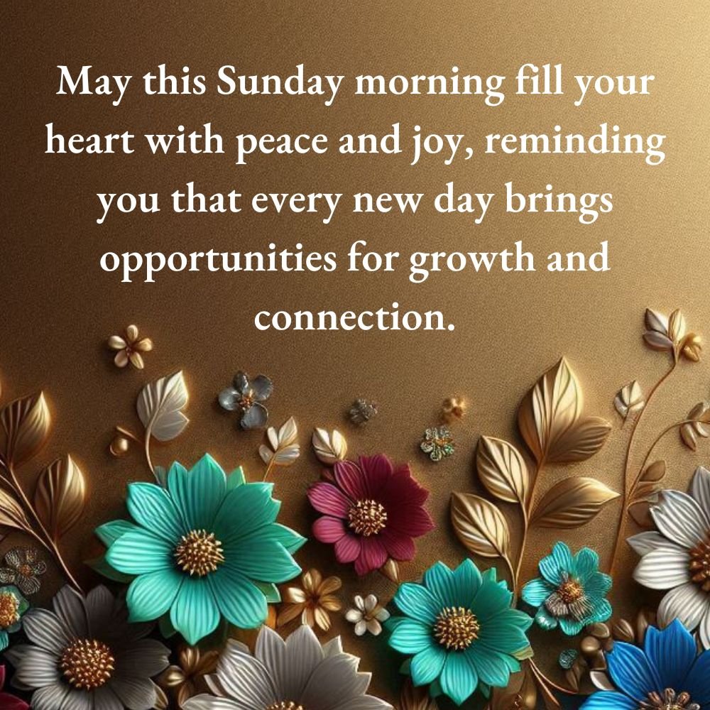 Sunday Morning Blessings