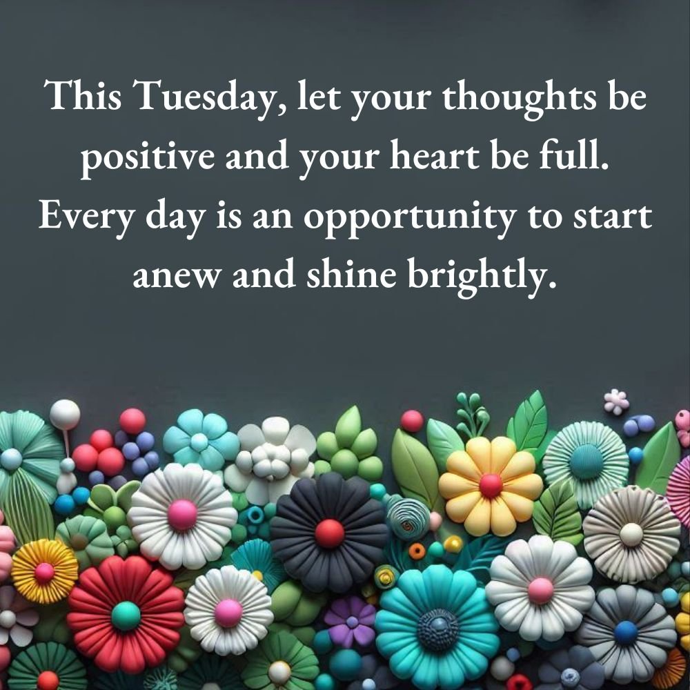 Positive Good Morning Tuesday Blessings