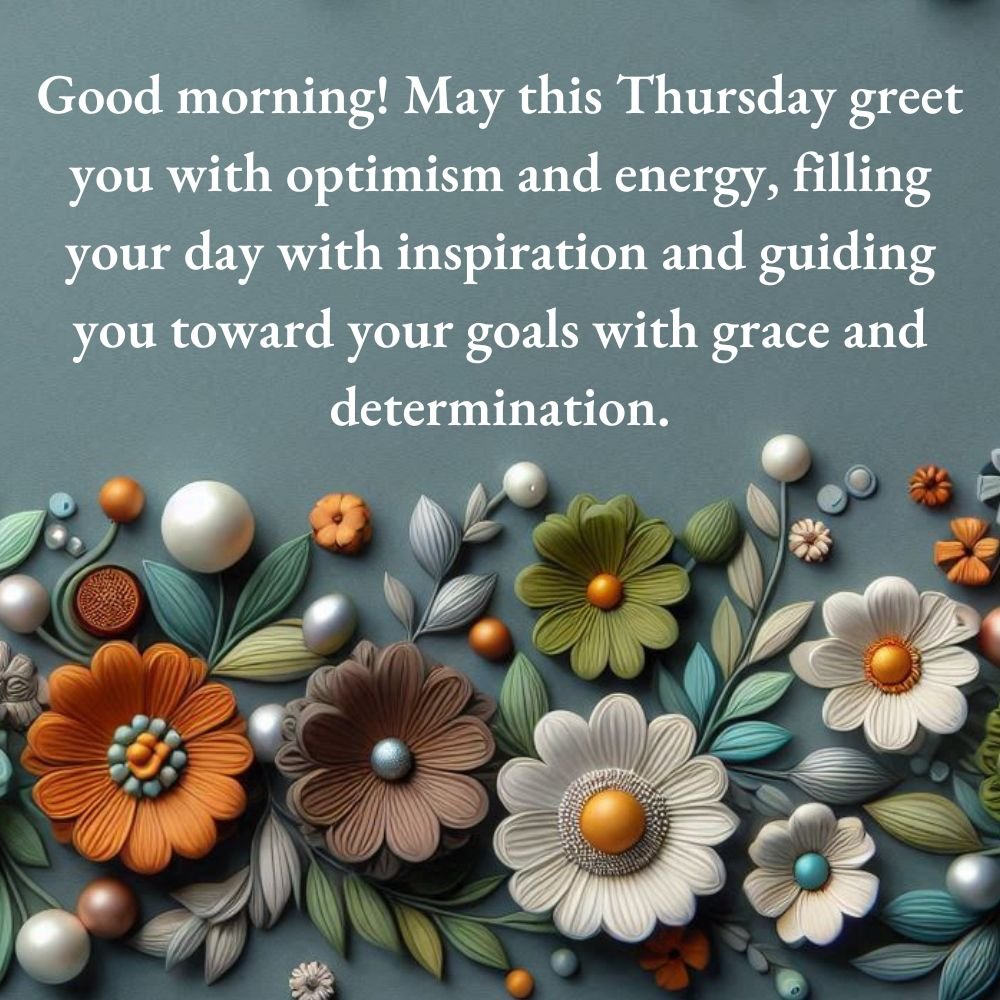 Thursday Morning Blessings