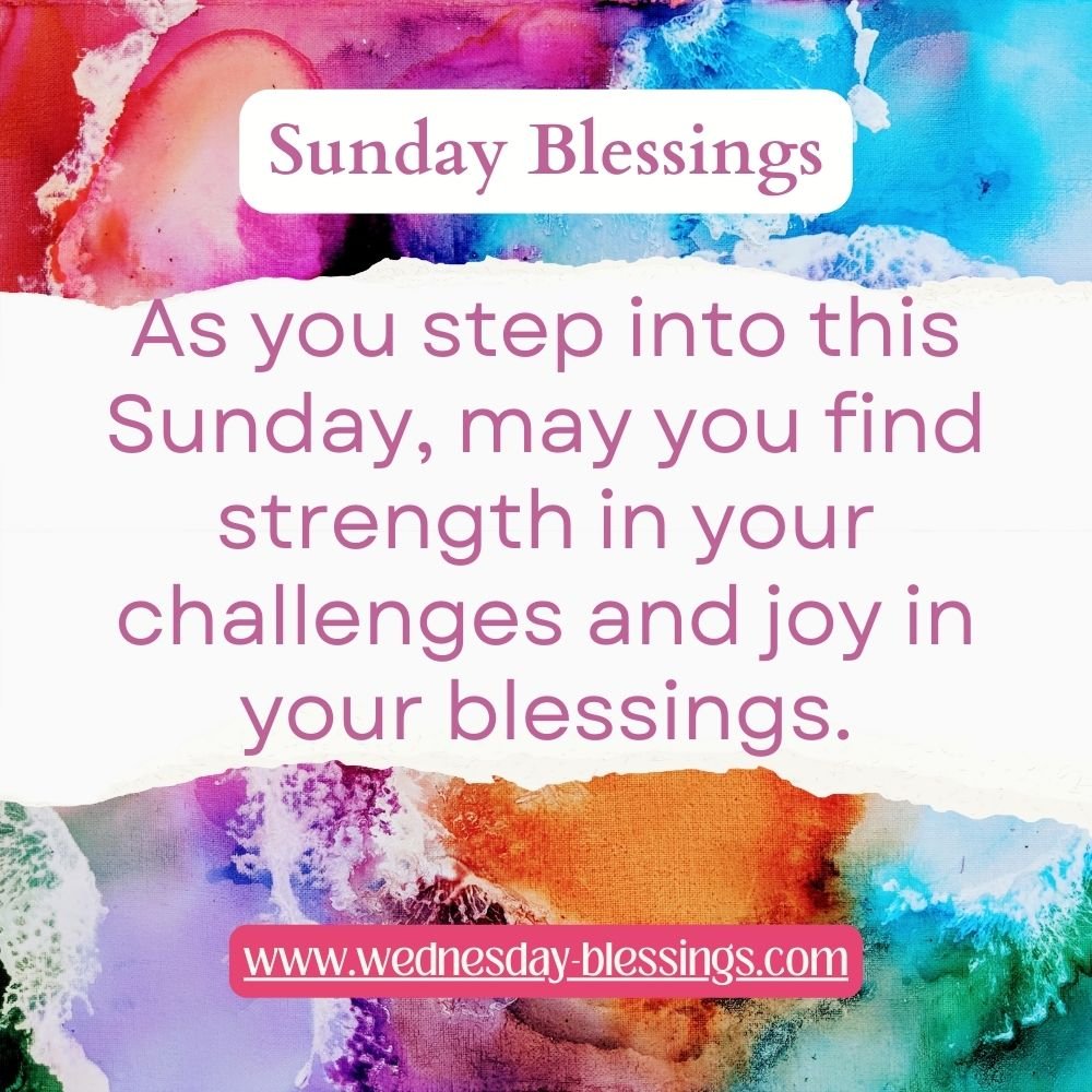 Colorful Sunday Blessings for your loved ones