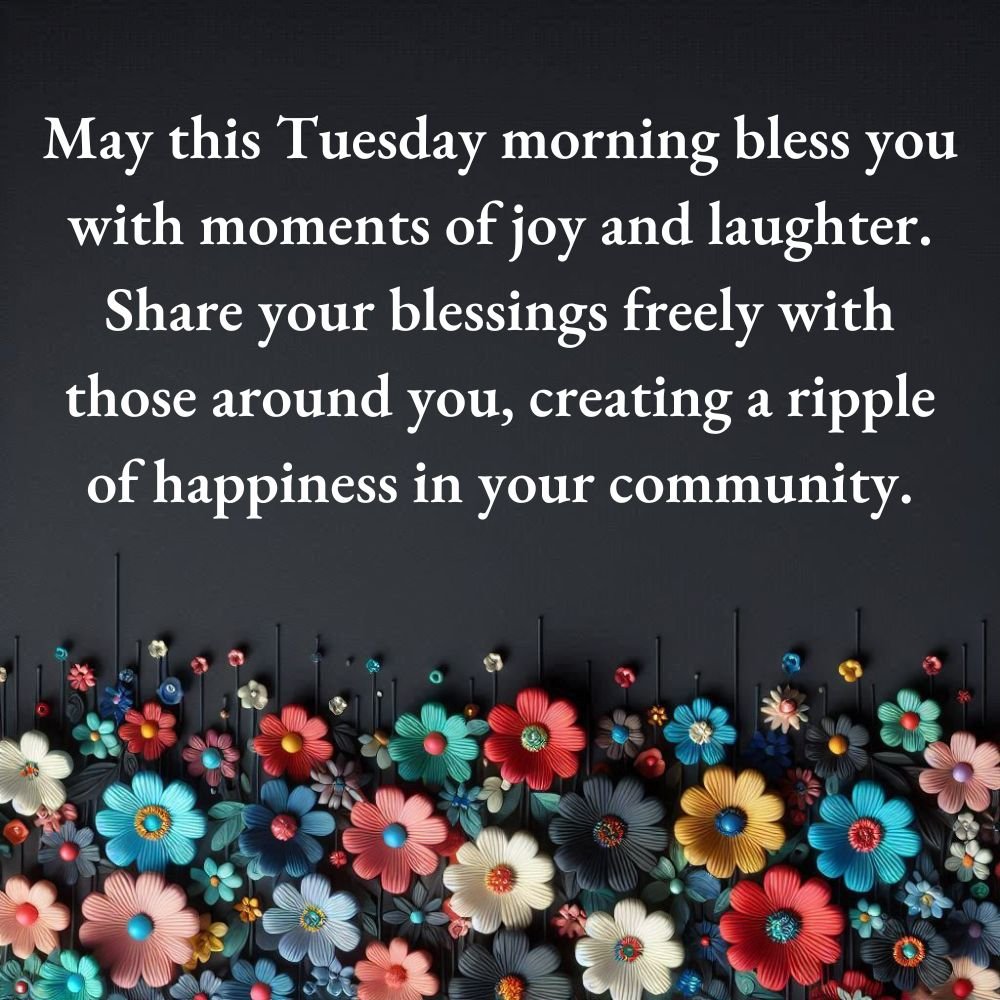 Tuesday Morning Blessings and Prayers