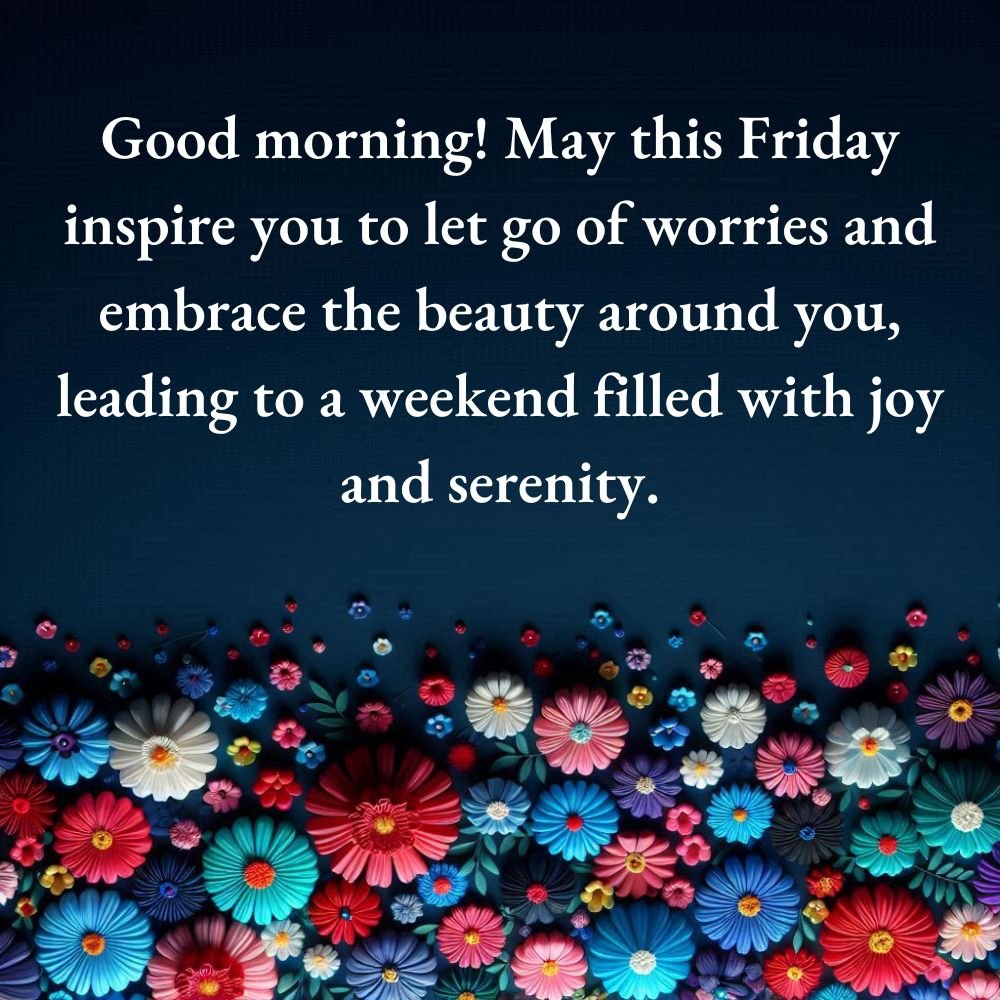 Weekend Friday Blessings