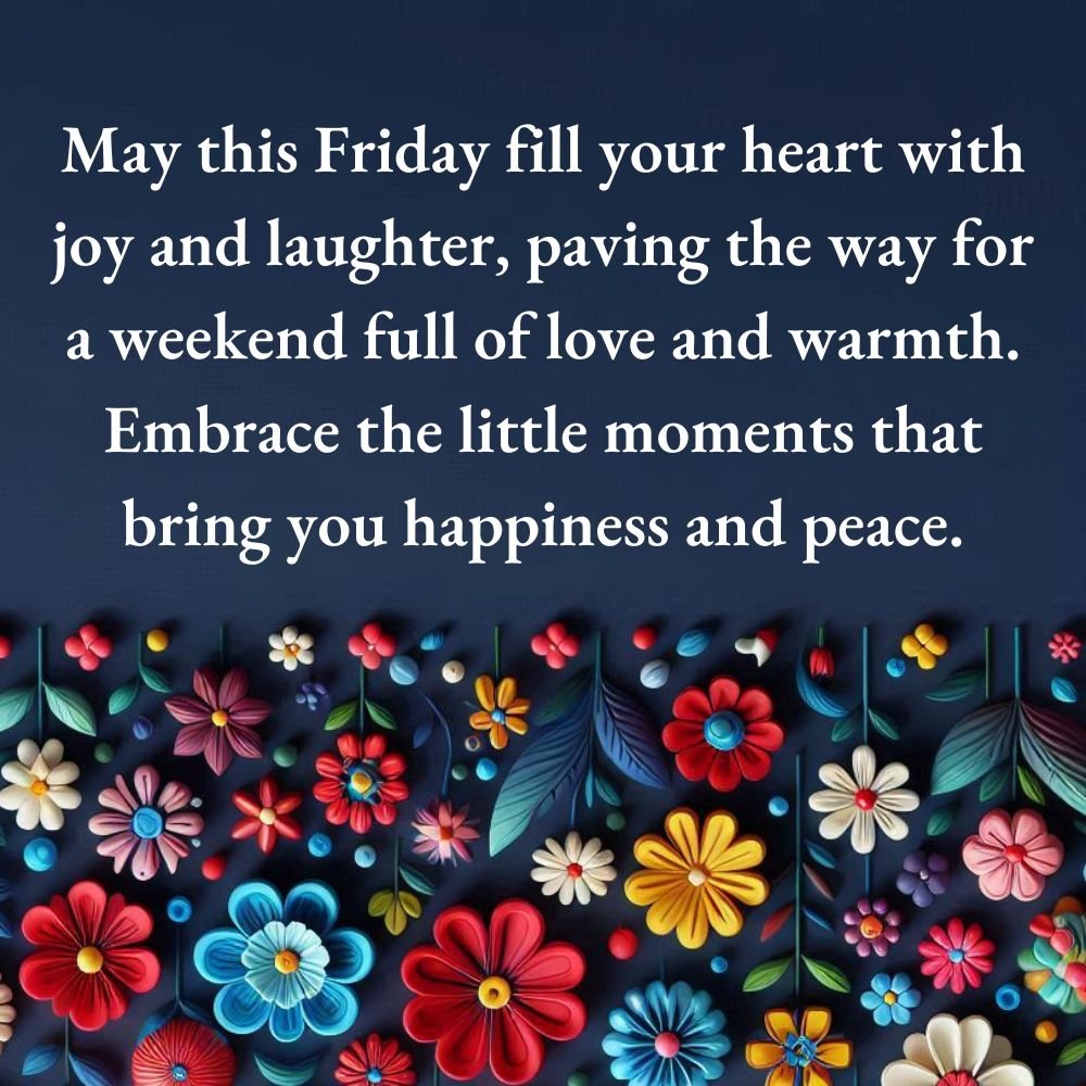 Weekend Friday Blessings