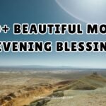 300+ Beautiful Monday Evening Blessings