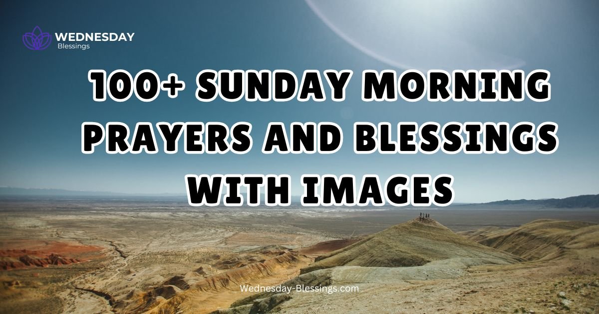 100+ Sunday Morning Prayers and Blessings With Images