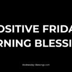 Positive Friday Morning Blessings