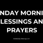 Sunday Morning Blessings and Prayers