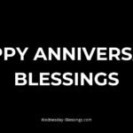 Happy Anniversary Blessings