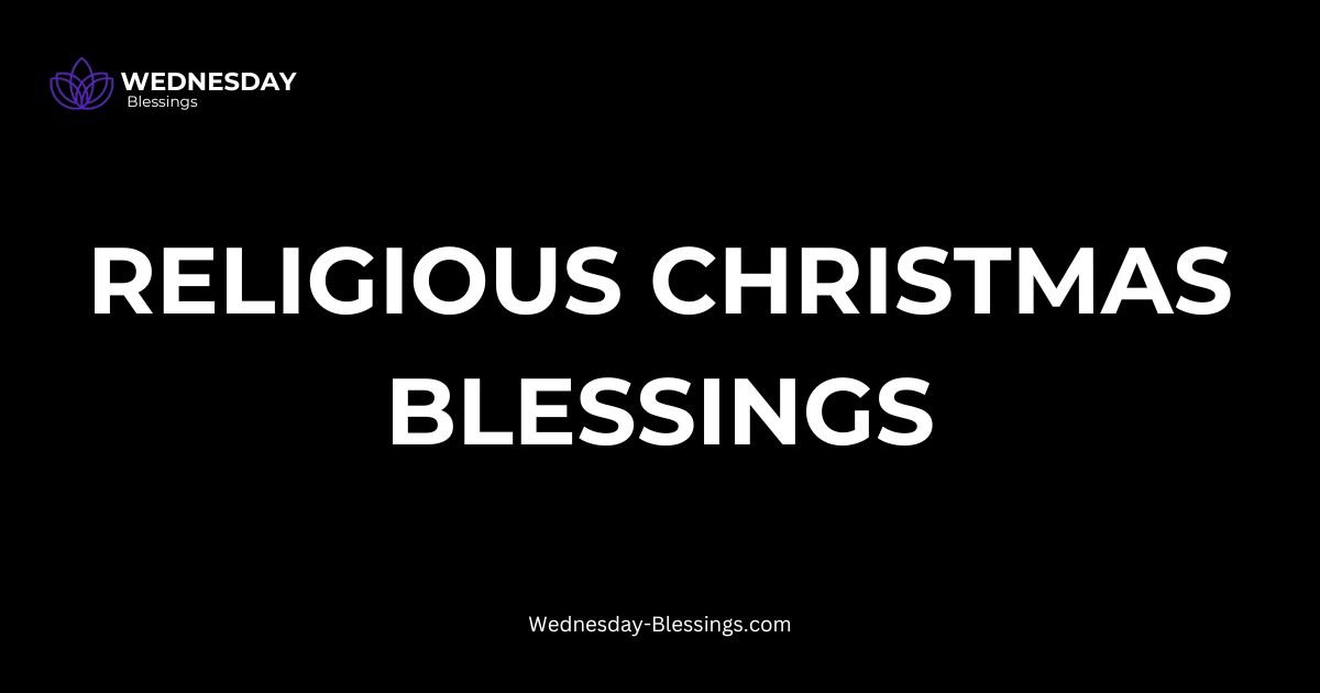 Religious Christmas Blessings