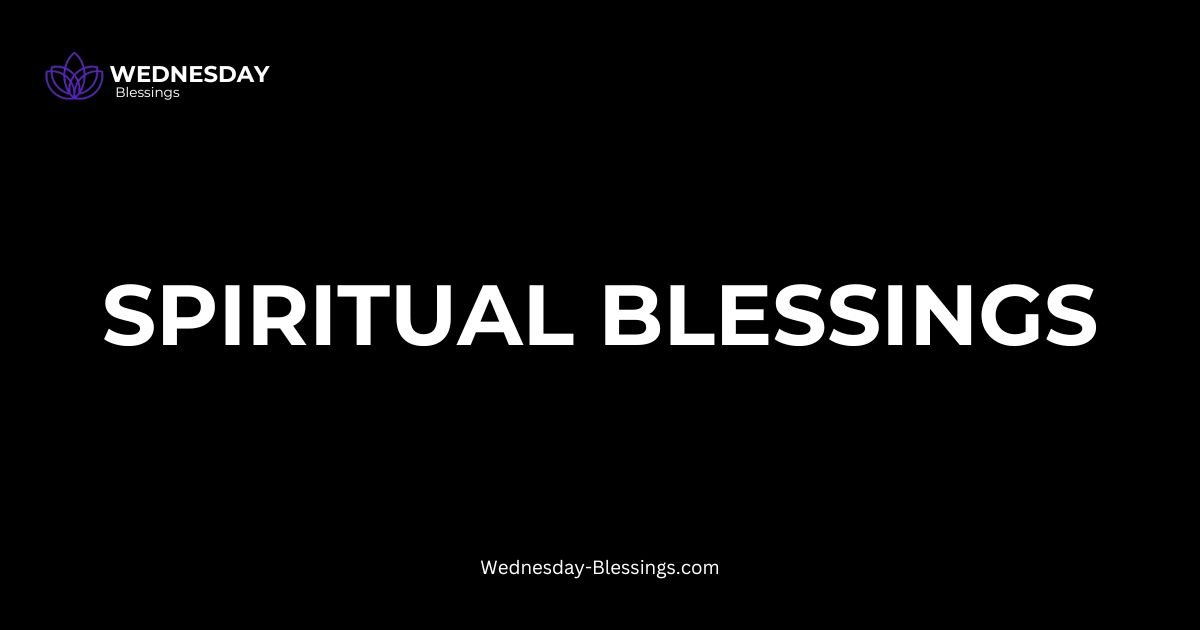 Spiritual blessings