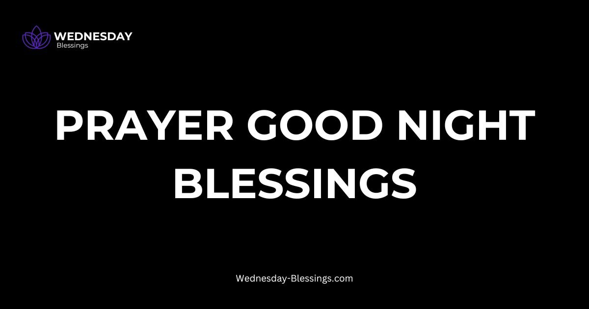 Prayer Good Night Blessings